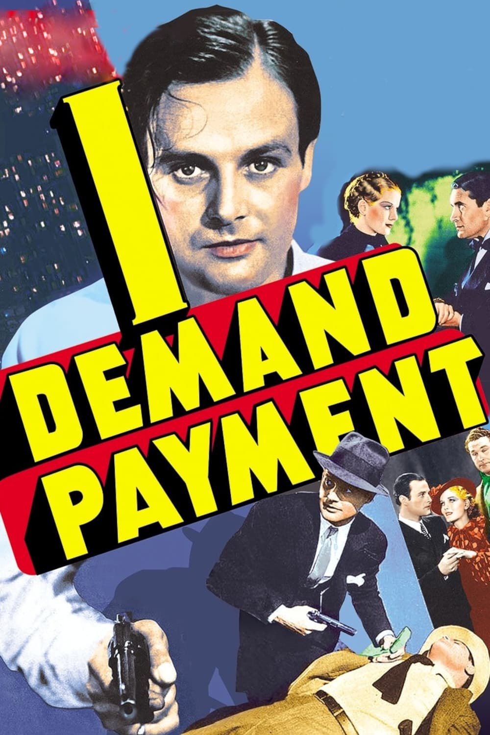 I Demand Payment (1938) постер