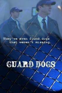 Guard Dogs (2004) постер