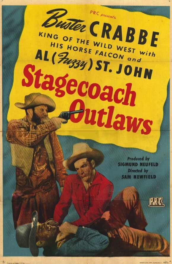Stagecoach Outlaws (1945) постер