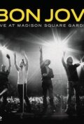 Bon Jovi: Live at Madison Square Garden (2009) постер