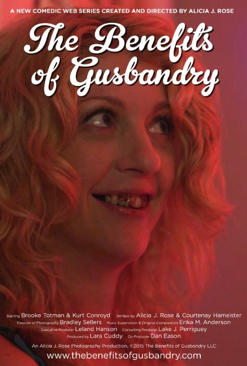 The Benefits of Gusbandry (2015) постер