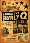 Behind the Burly Q (2010) постер