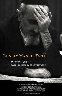 Lonely Man of Faith: The Life and Legacy of Rabbi Joseph B. Soloveitchik (2006) постер
