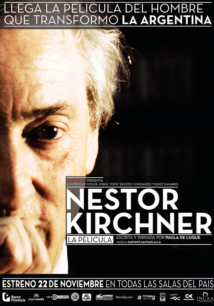 Нестор Киршнер. Фильм (2012) постер