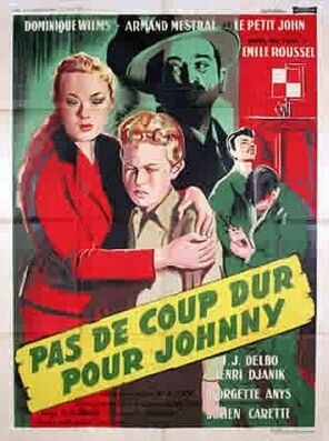 Pas de coup dur pour Johnny (1955) постер