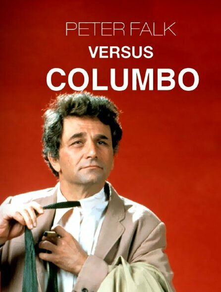 Peter Falk versus Columbo (2019) постер