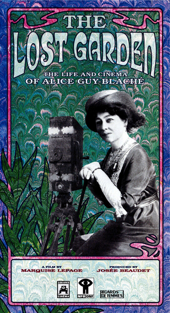 Le jardin oublié: La vie et l'oeuvre d'Alice Guy-Blaché (1995) постер