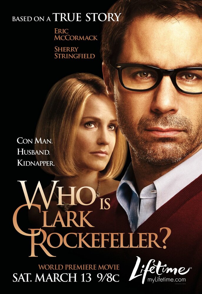 Кто такой Кларк Рокфеллер? (2010) постер
