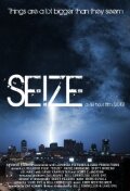 Seize (2010) постер