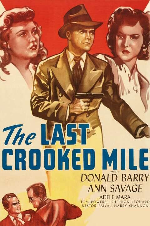 The Last Crooked Mile (1946) постер