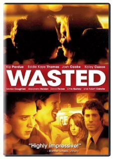 Wasted (2006) постер