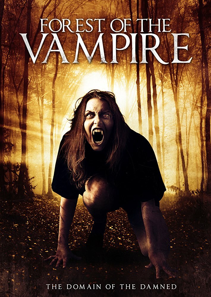 Forest of the Vampire (2016) постер