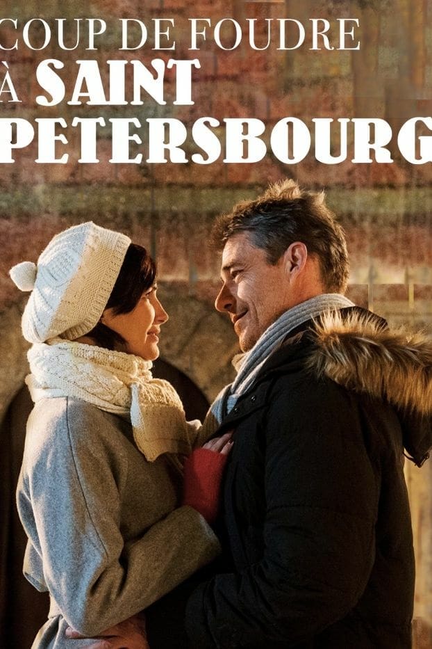 Coup de Foudre à Saint-Petersbourg (2019) постер