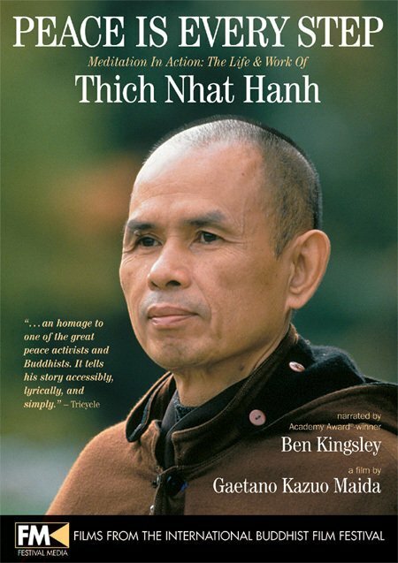 Peace Is Every Step: Meditation in Action: The Life and Work of Thich Nhat Hanh (1998) постер