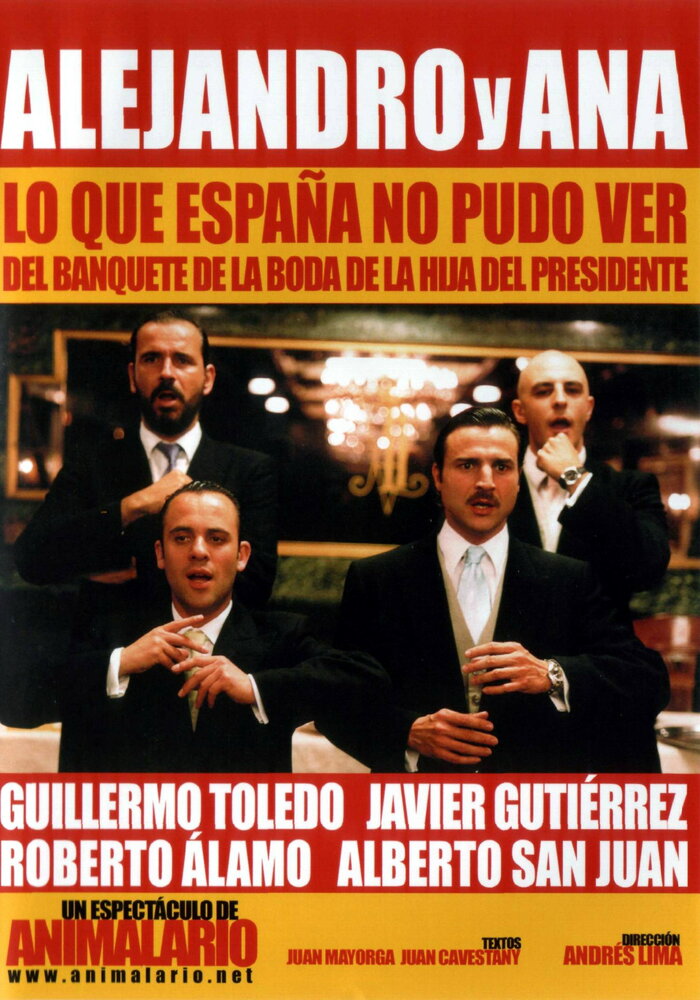 Alejandro y Ana. Lo que España no pudo ver del banquete de la boda de la hija del presidente (2003) постер