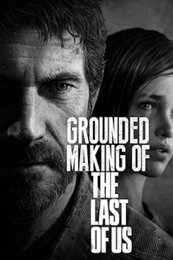 Создание игры «The Last of Us» (2013) постер