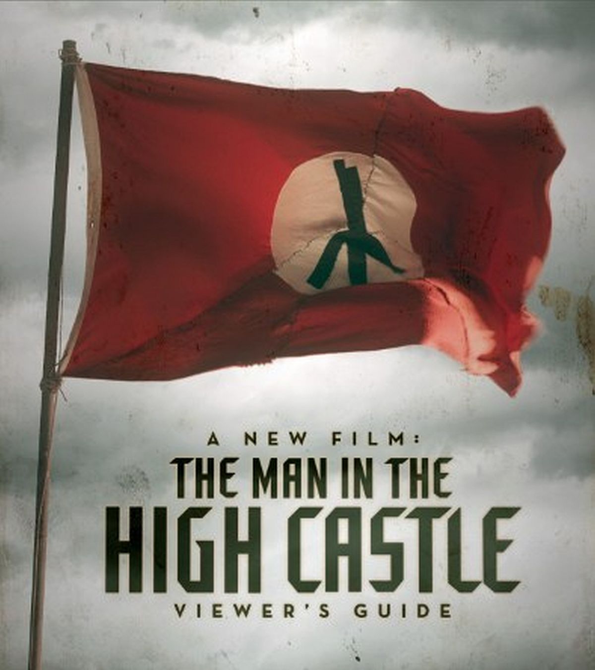 A New Film: The Man in the High Castle Viewer's Guide (2018) постер