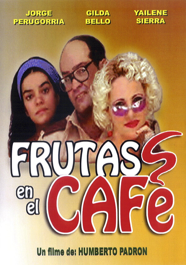 Фрукты в кофе (2005) постер