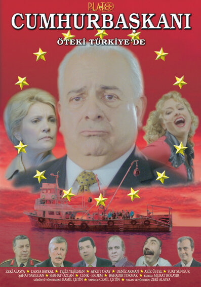 Cumhurbaskani öteki Türkiye'de (2004) постер