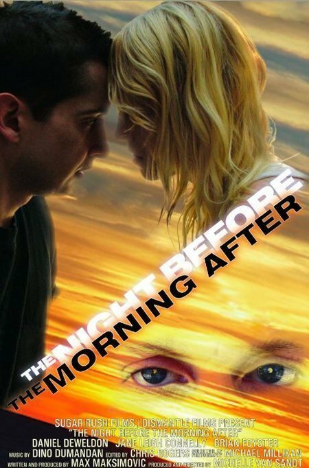 The Night Before the Morning After (2006) постер