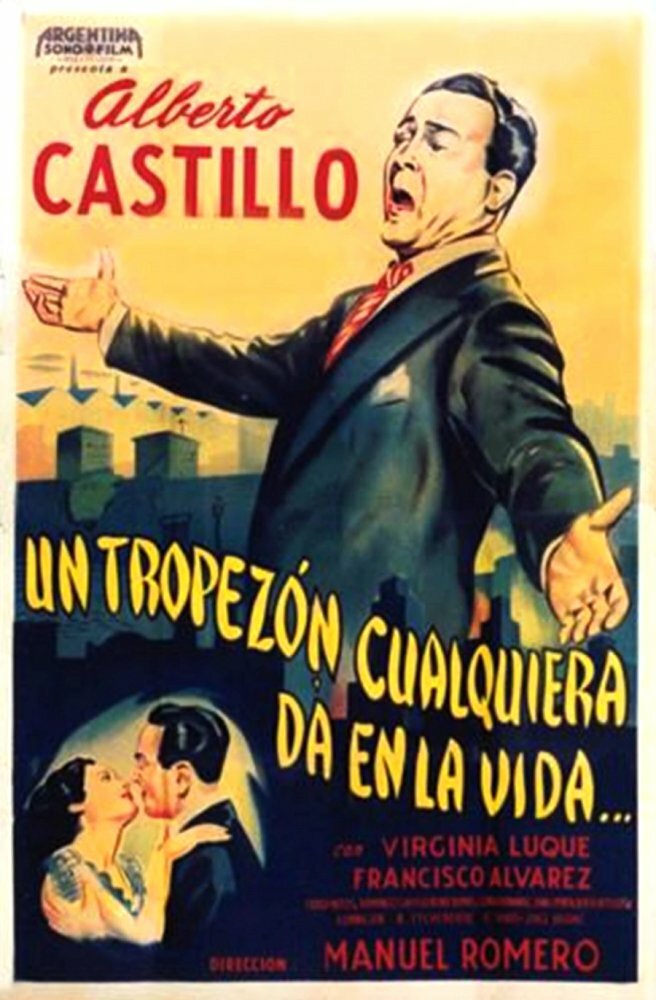 Un tropezón cualquiera da en la vida (1949) постер