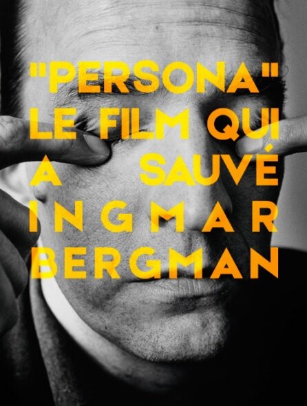 Персона – фильм, который спас Ингмара Бергмана (2018) постер
