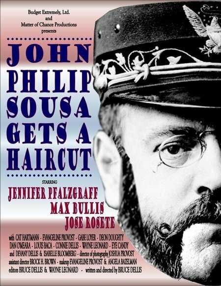 John Philip Sousa Gets a Haircut (2007) постер