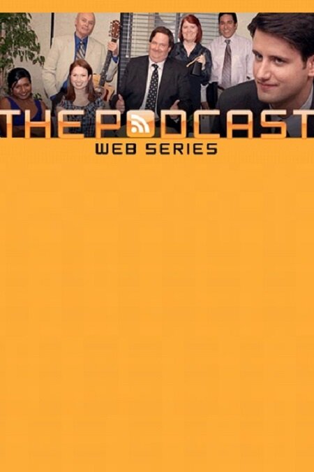 The Office: The Podcast (2011) постер
