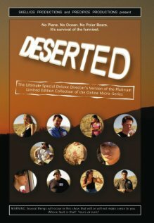 Deserted: The Ultimate Special Deluxe Director's Version of the Platinum Limited Edition Collection of the Online Micro-Series (2007) постер