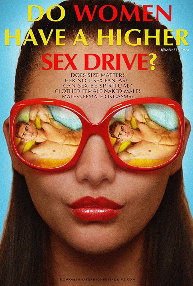 Do Women Have A Higher Sex Drive? (2018) постер
