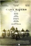 Casa Riders (2011) постер