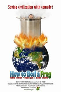 How to Boil a Frog (2009) постер