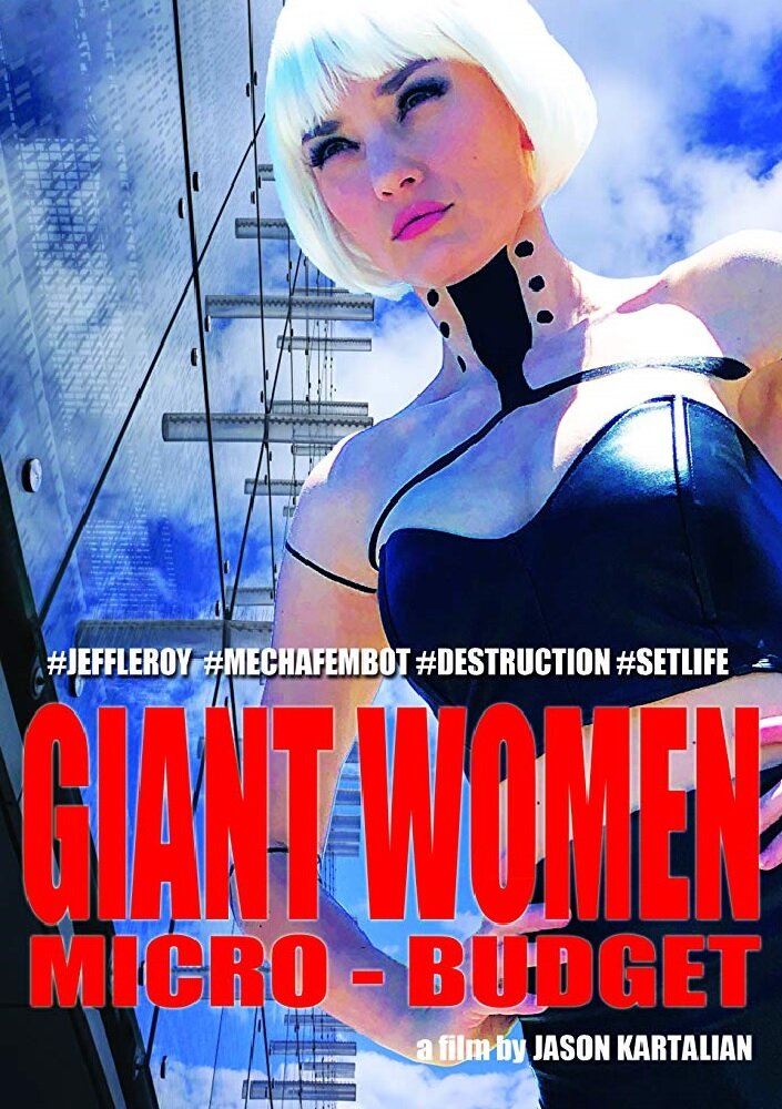 Giant Women, Micro-Budget (2018) постер