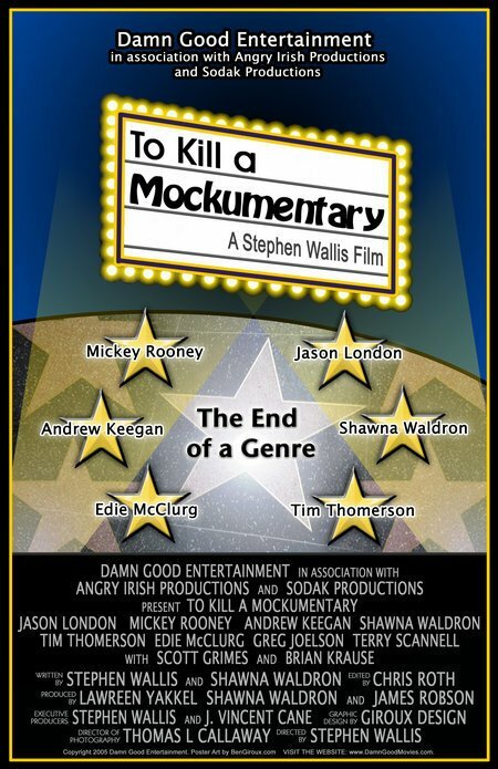 To Kill a Mockumentary (2004) постер