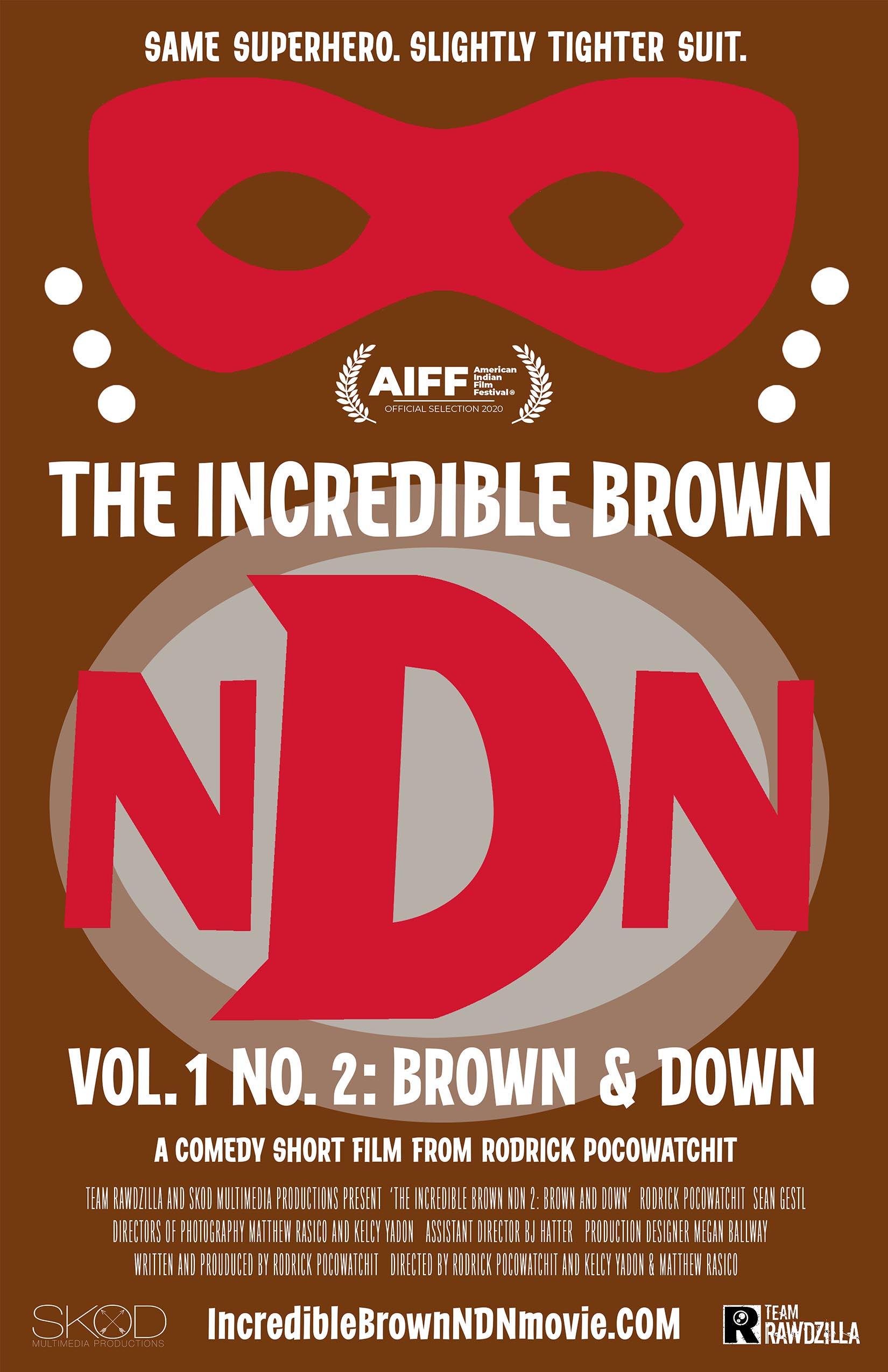The Incredible Brown NDN 2: Brown and Down (2020) постер