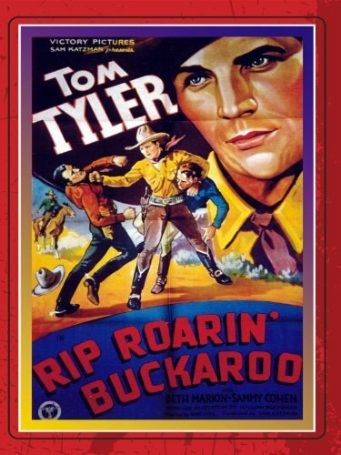 Rip Roarin' Buckaroo (1936) постер