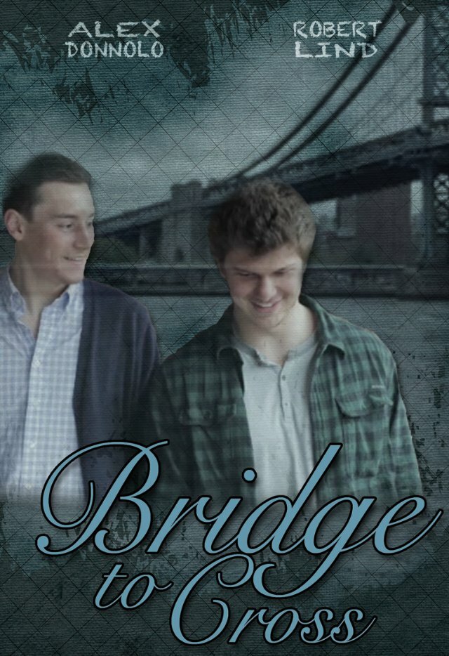 Bridge to Cross (2013) постер
