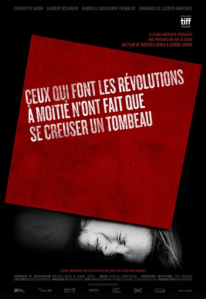 Ceux qui font les révolutions à moitié n'ont fait que se creuser un tombeau (2016) постер