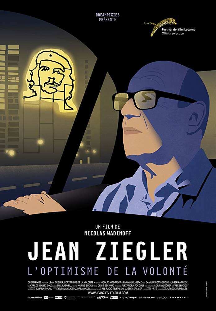 Jean Ziegler, the optimism of willpower (2016) постер