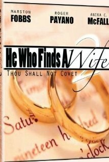 He Who Finds a Wife 2: Thou Shall Not Covet (2011) постер