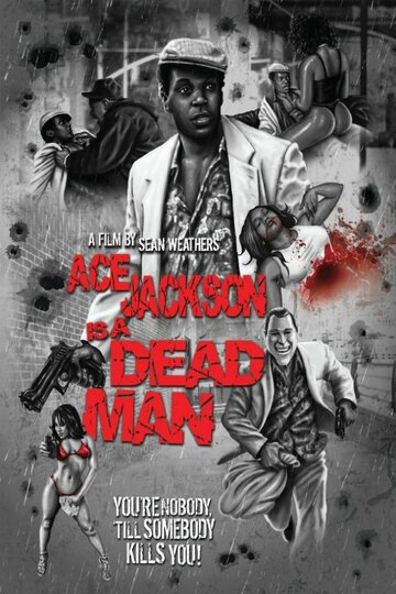 Ace Jackson Is a Dead Man (2015)
