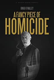A Fancy Piece of Homicide (2015)