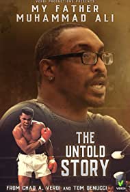 My Father Muhammad Ali: The Untold Story (2021)