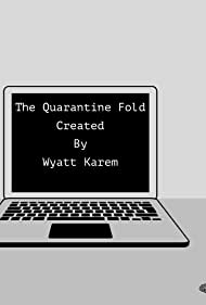 The Quarantine Fold (2020)