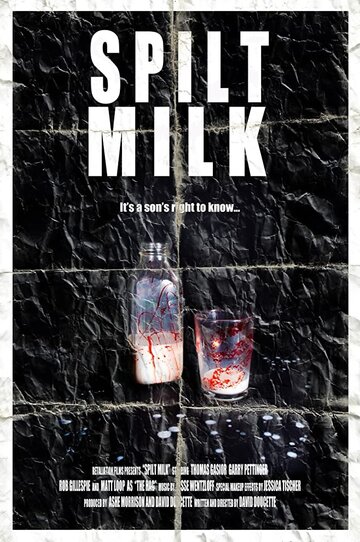 Spilt Milk (2013)